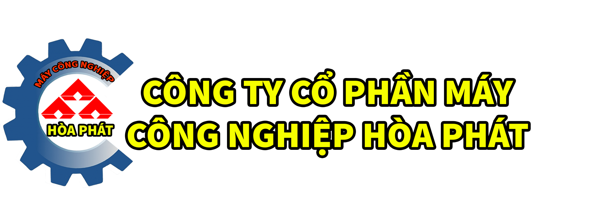 CÔNG TY CỔ PHẦN MÁY CÔNG NGHIỆP HÒA PHÁT